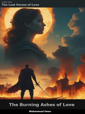 cover image of The Burning Ashes of Love